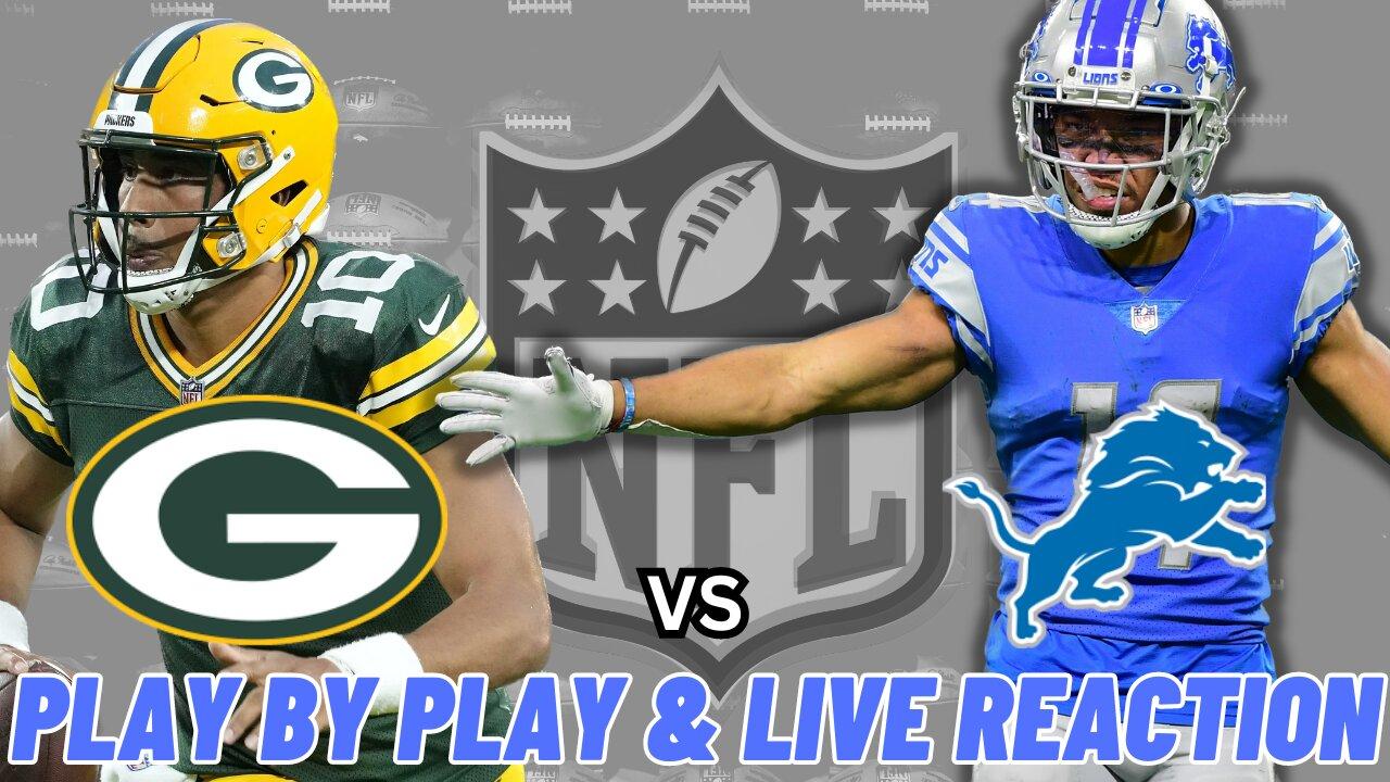Green Bay Packers vs Detroit Lions Live Reaction | NFL Play by Play | Watch Party | Packers vs Lions