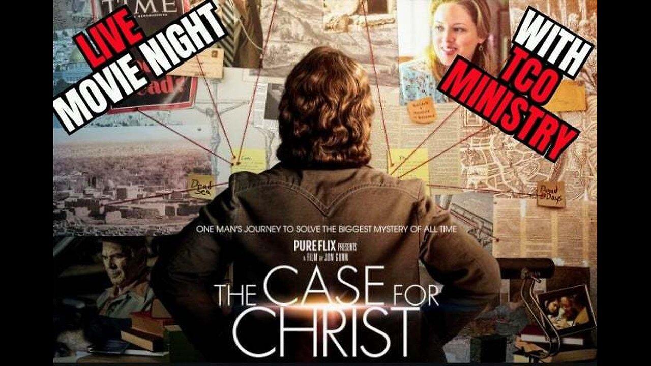 MOVIE NIGHT WITH TCO A TRUE STORY OF FINDING THE TRUTH ( A CASE FOR CHRIST )