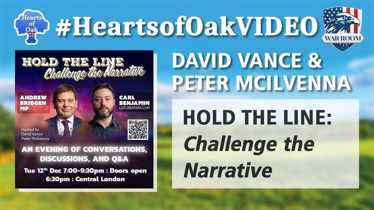 Hearts of Oak: David Vance & Peter Mcilvenna - Hold the Line: Challenge the Narrative