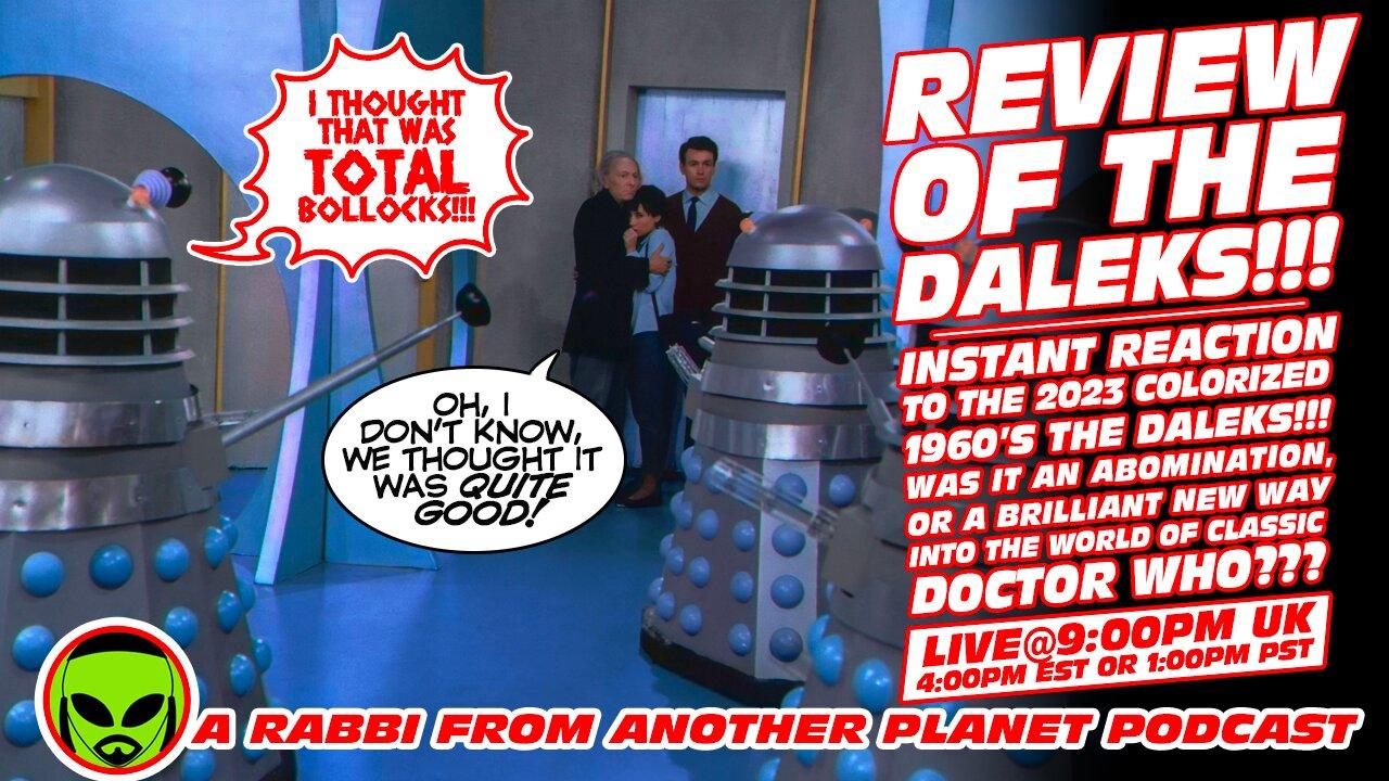 Review of the DALEKS!!!! Instant Review of the New Colorized 1960's Doctor Who!!!