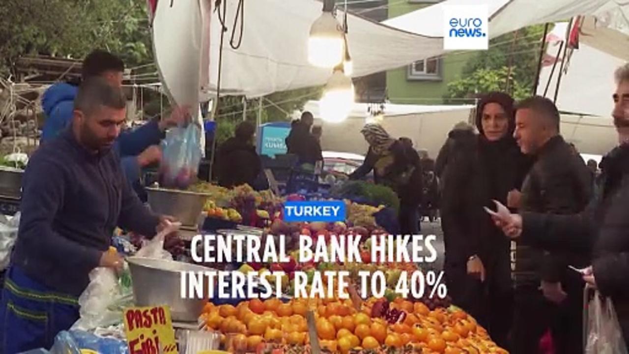 Turkey's central bank hikes interest rate to 40% in effort to beat back double-digit inflation