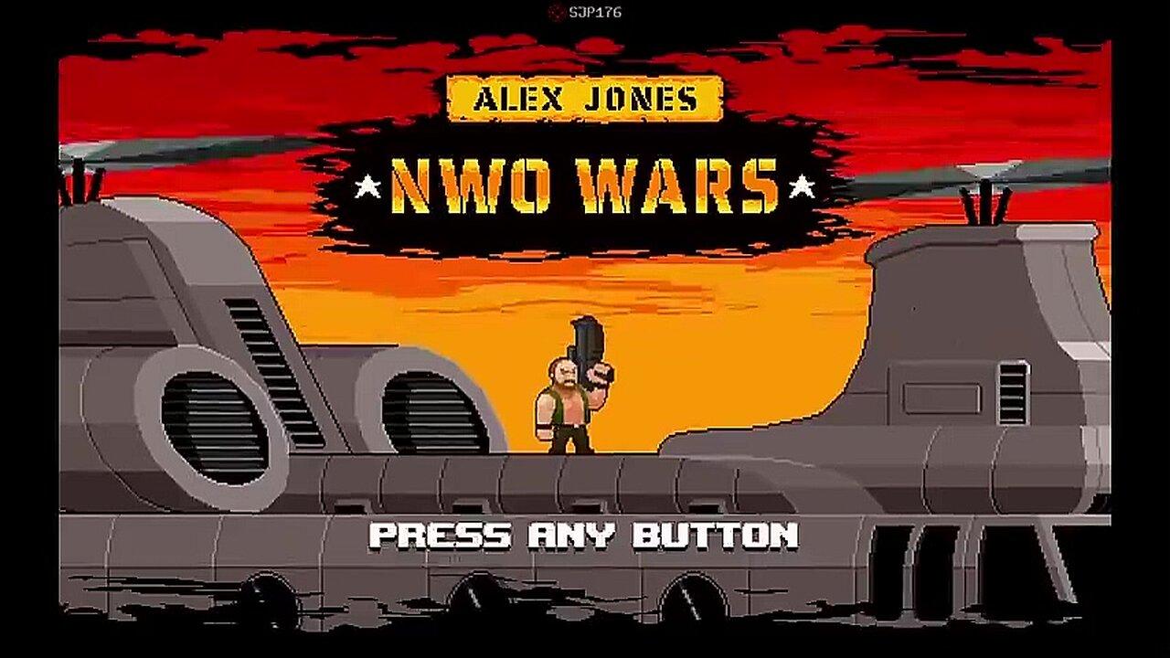 NWO WARS Gameplay    ALEX JONES
