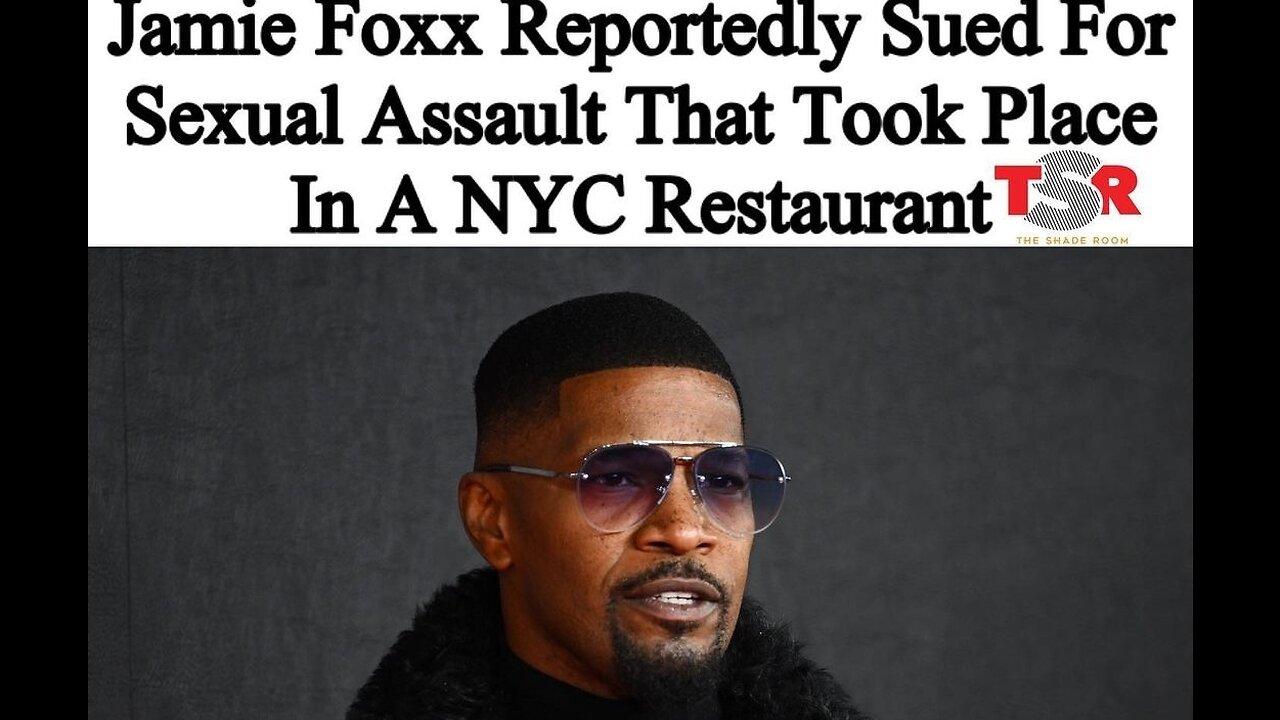 Jamie foxx sued for aledge sexual assault at a NYC restaurant #gossip #entertainment #jamiefoxx #wtf
