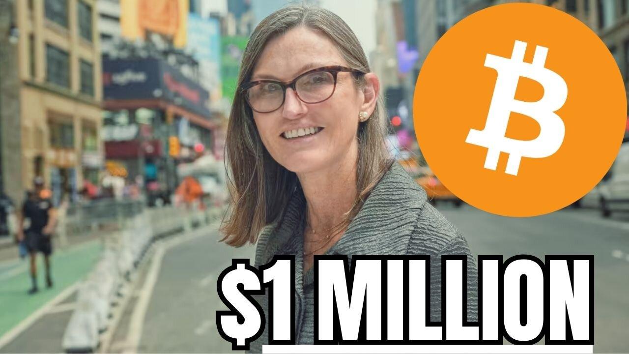 “Bitcoin ETF Will Send BTC Price to $1M Per Coin” - Cathie Wood