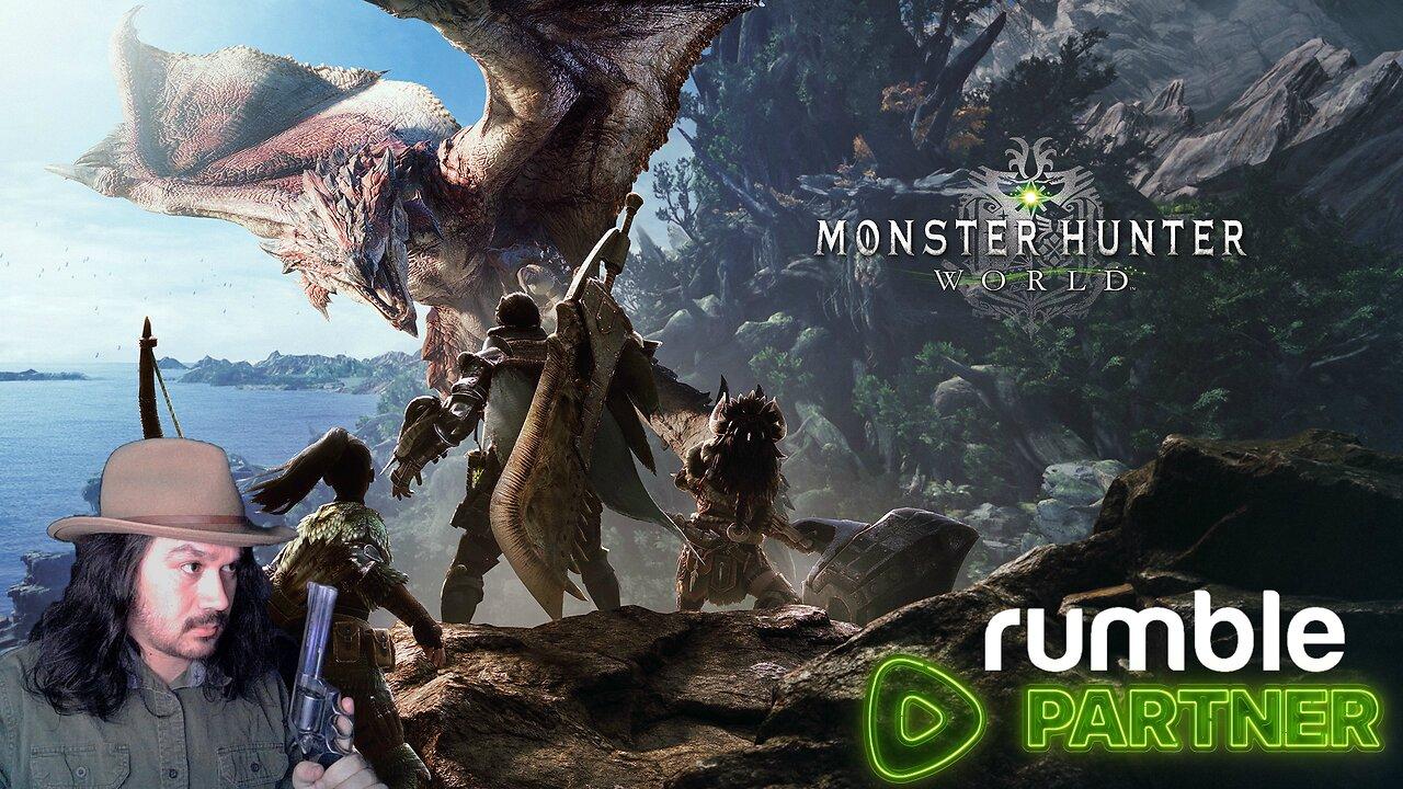 Change of plans we are play Monster Hunter World | #RumblePartner