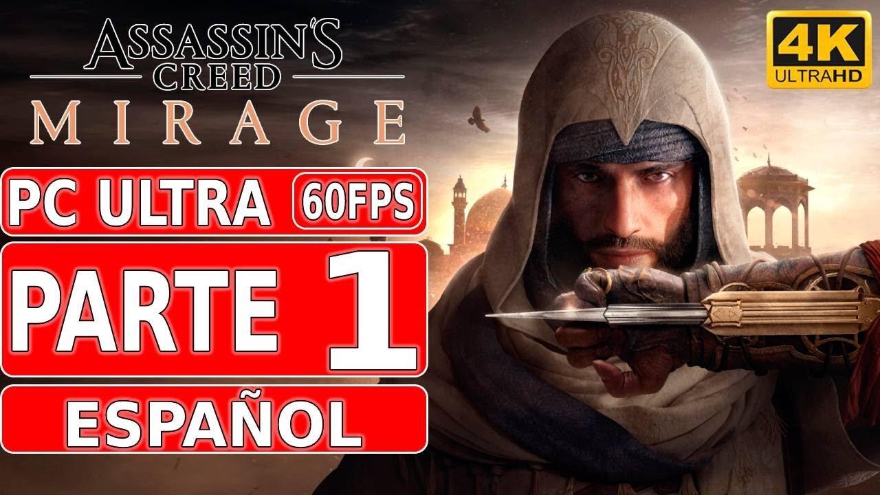Assassin's Creed Mirage _ Gameplay en Español _ Parte 1 _ PC Ultra 4K 60FPS