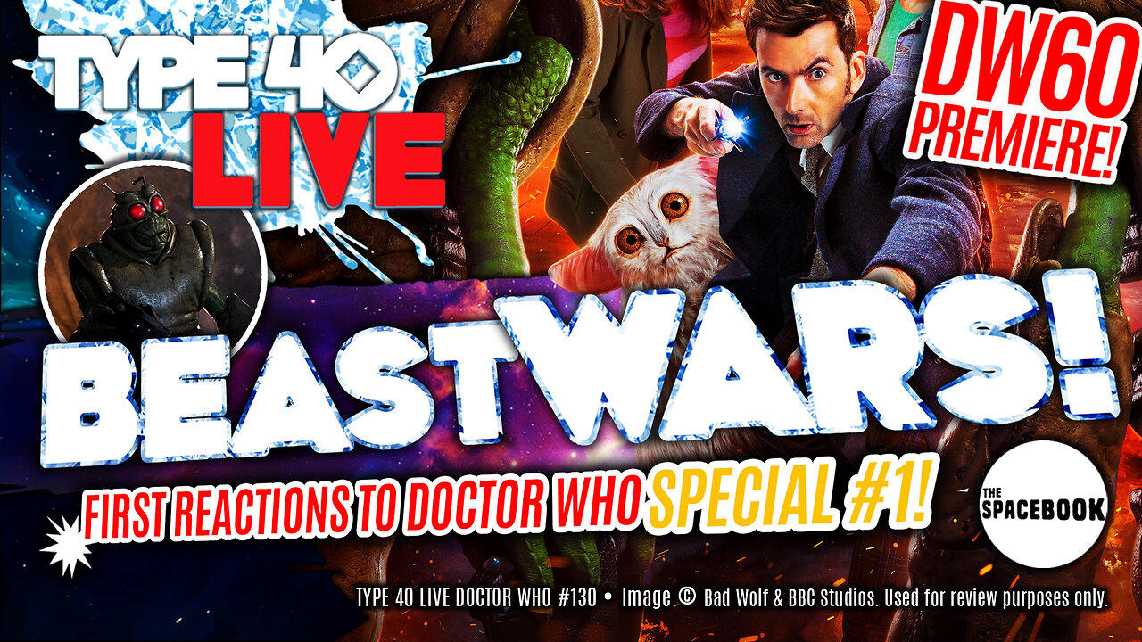 DOCTOR WHO - Type 40 LIVE: BEAST WARS! - DW60 Special#1 | The Star Beast Reactions **ALL NEW!!**