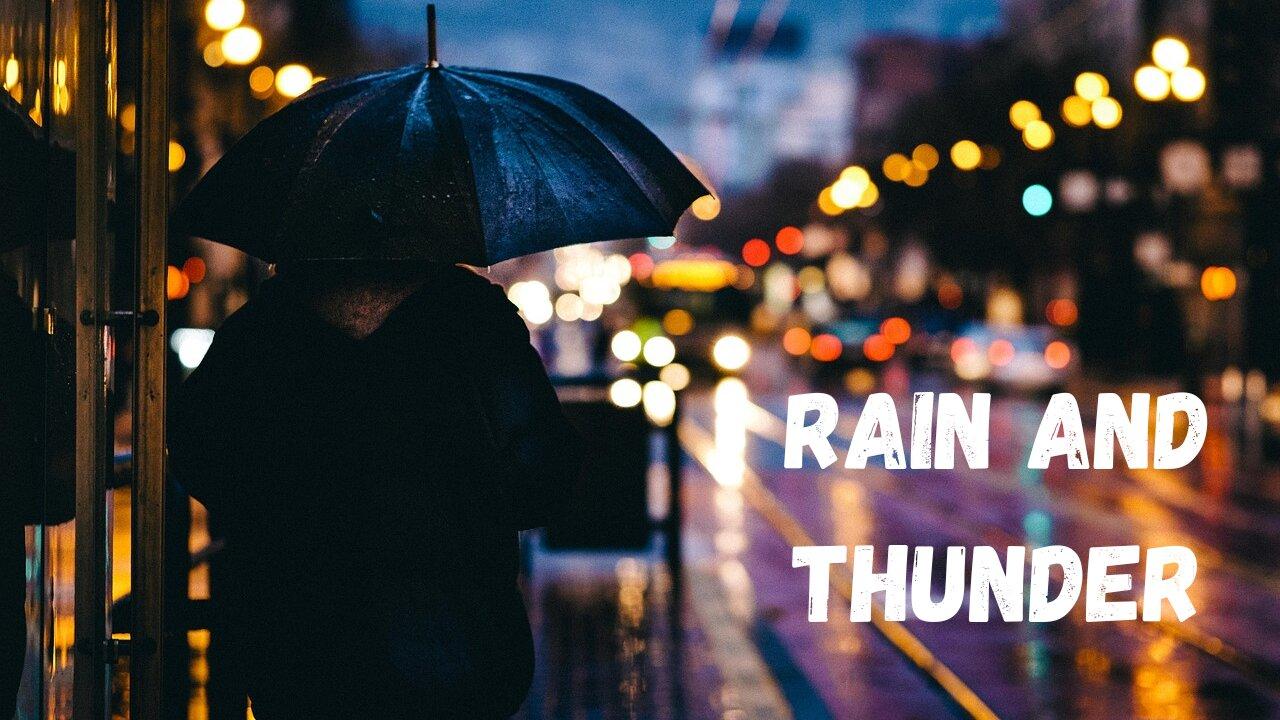 Sound of rain and thunder - HD - Relax