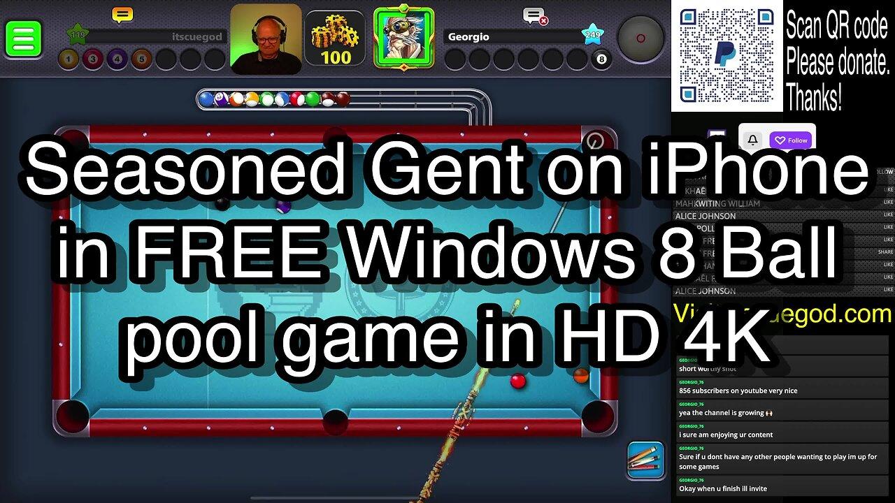 Seasoned Gent on iPhone in FREE Windows 8 Ball pool game in HD 4K 🎱🎱🎱 8 Ball Pool 🎱🎱🎱