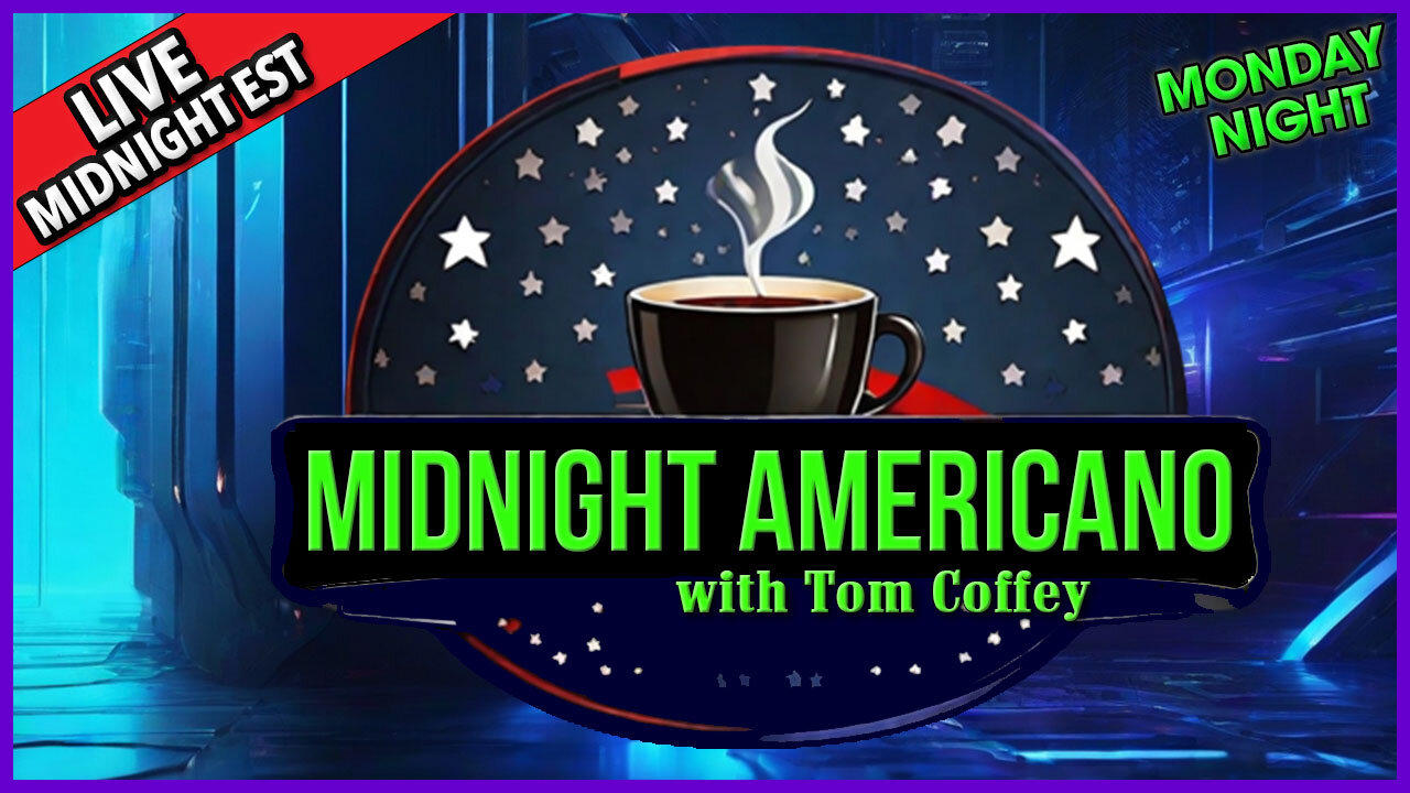 Midnight Americano 🌙☕ 🇺🇸 with Tom Coffey 🔥 Cyber Monday Hangover! November 27th, 2023 MA025
