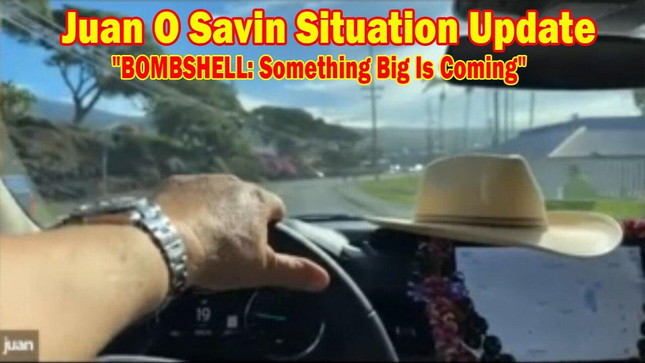 Juan O Savin Situation Update 11-26-23: "BOMBSHELL: Something Big Is Coming"