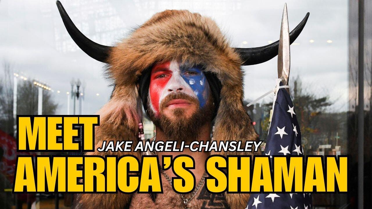 The Man Behind The Horns w Jake Angeli-Chansley (America's Shaman)