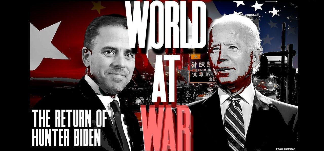 World At WAR 'The Return of Hunter Biden' - Dean Ryan & Jim Fetzer