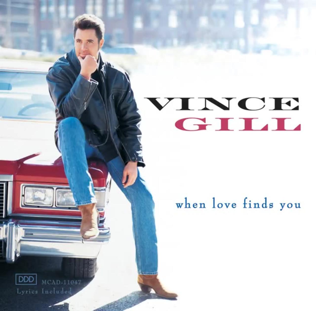 Vince Gill ~ Whenever you come around