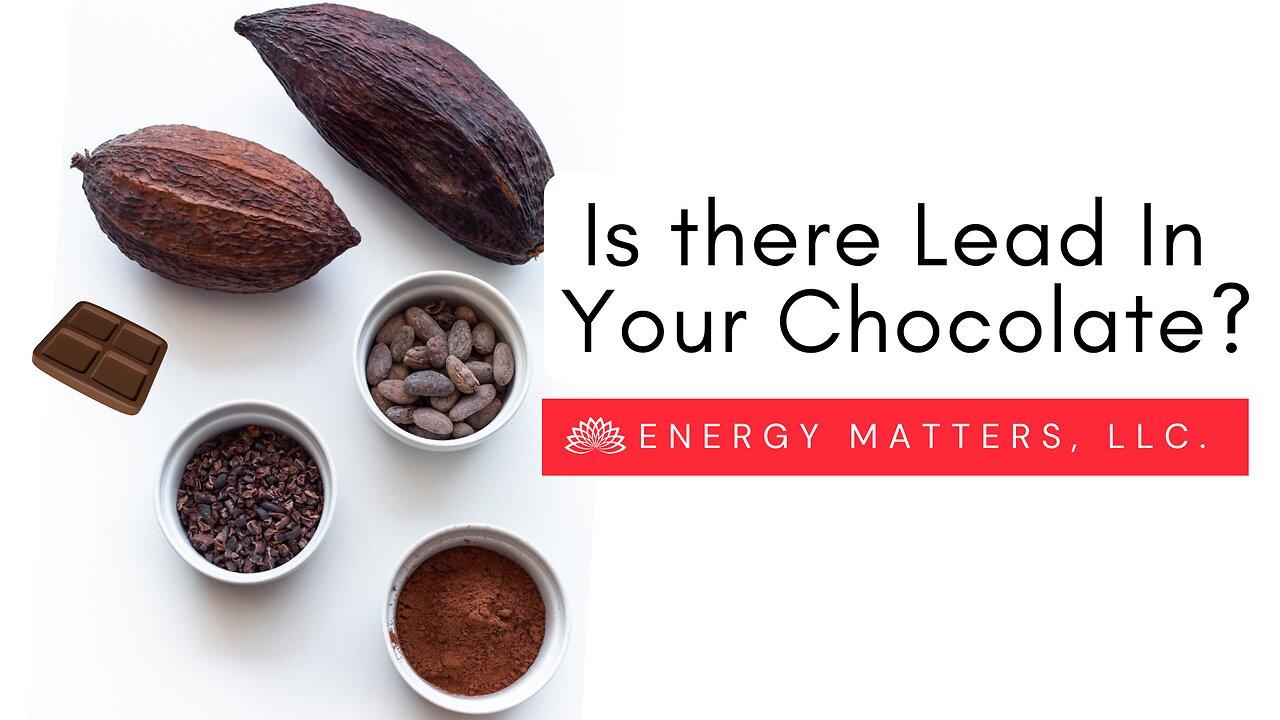 Worried About Lead In Your Dark Chocolate?