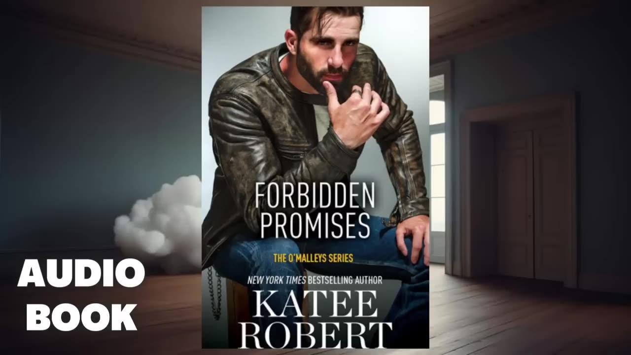 Forbidden Promises by Katee Robert (Audiobook) Full Length