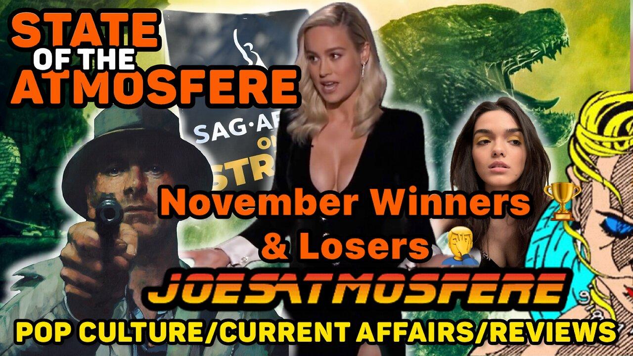 State of the Atmosfere: November Winners and Losers Part 2! The Marvels, SAG Strike!
