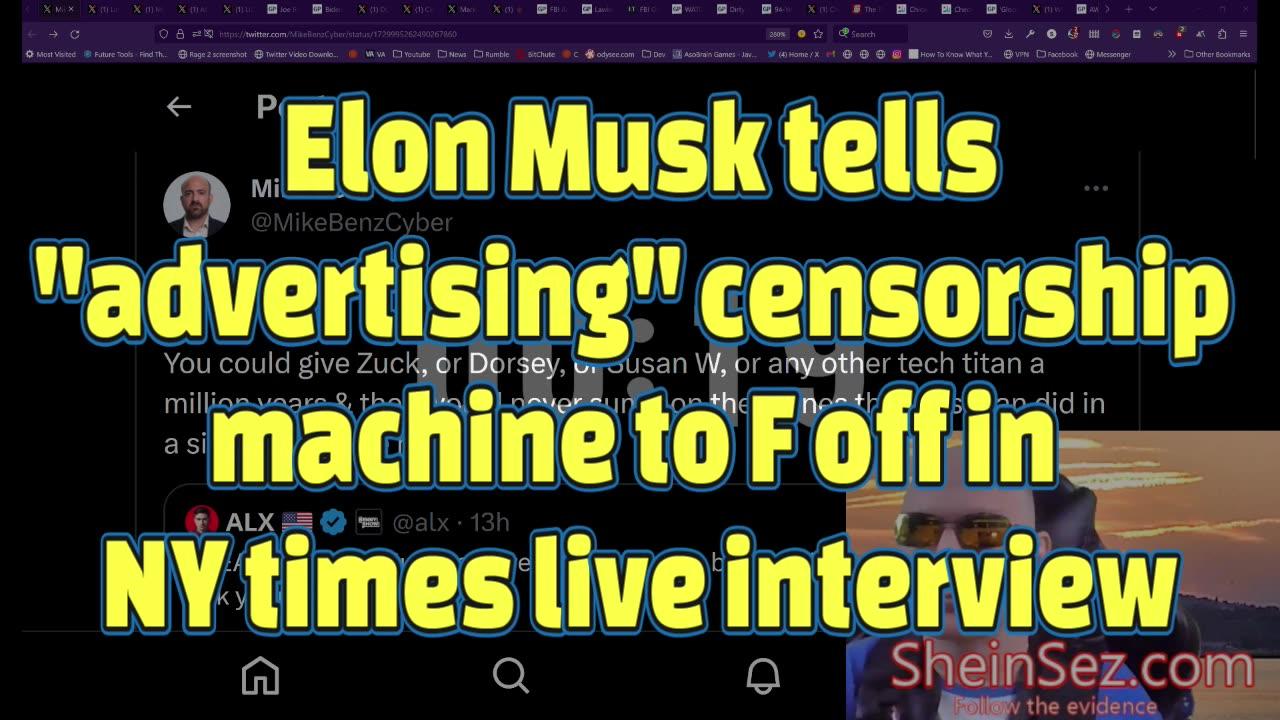 Elon Musk tells the "Advertising" censorship cabal to F off in NY Times live interview-SheinSez 368