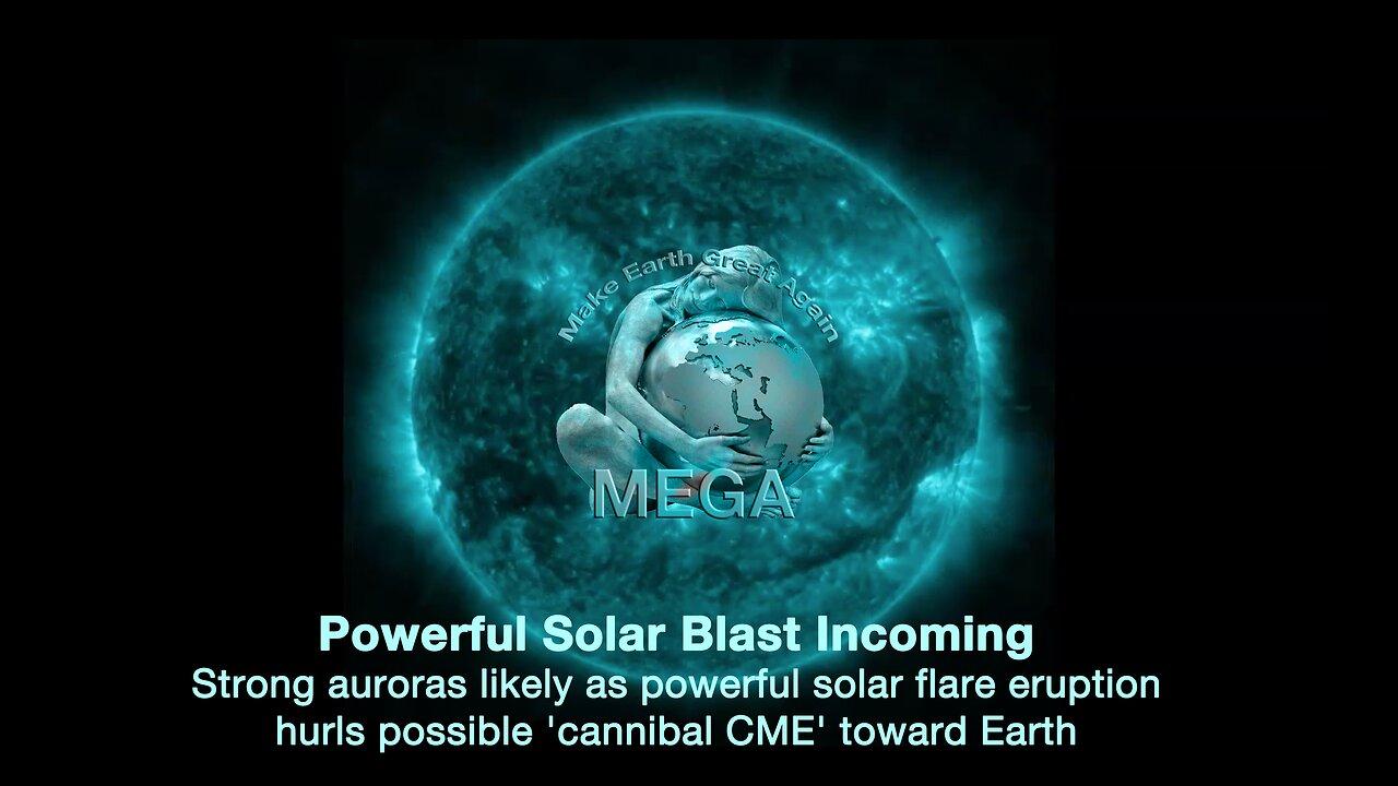 Powerful Solar Blast Incoming -- Strong auroras likely as powerful solar flare eruption hurls possible 'cannibal CME' 