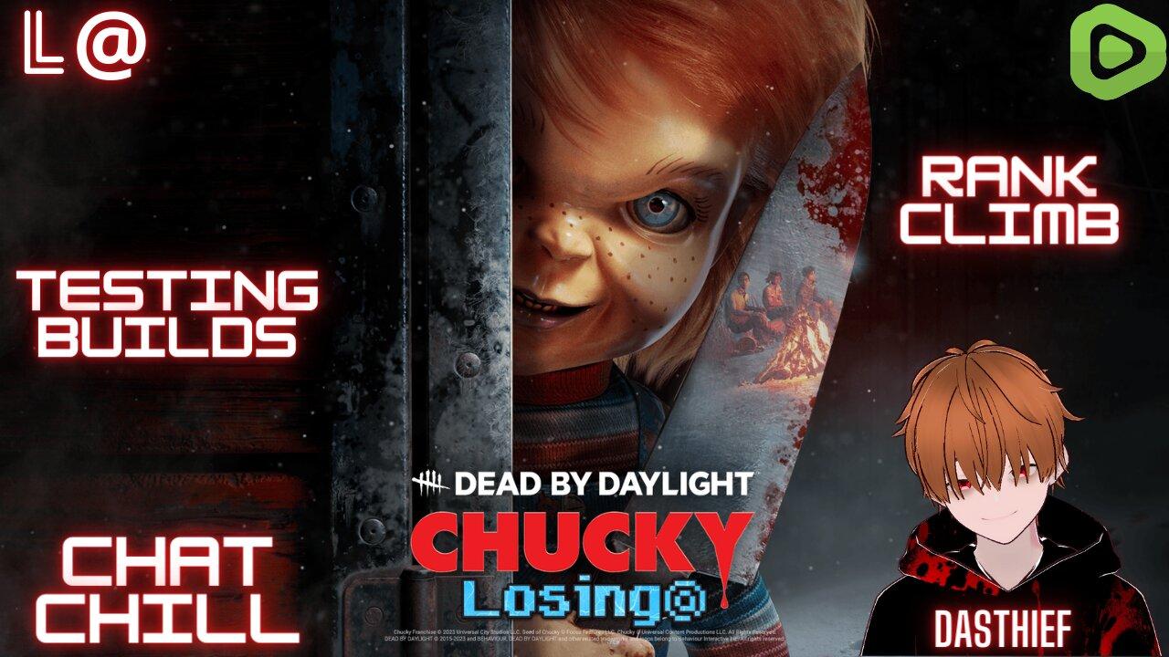 🔪 DasThief Meets Chucky: The "Good" Guys | Dead by Daylight! 🔪