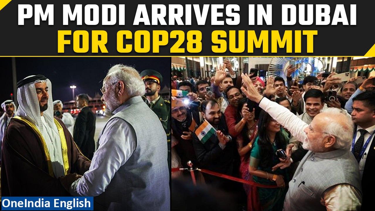 COP28: PM Modi reaches Dubai for the summit, gets warm welcome from Indian community | Oneindia News