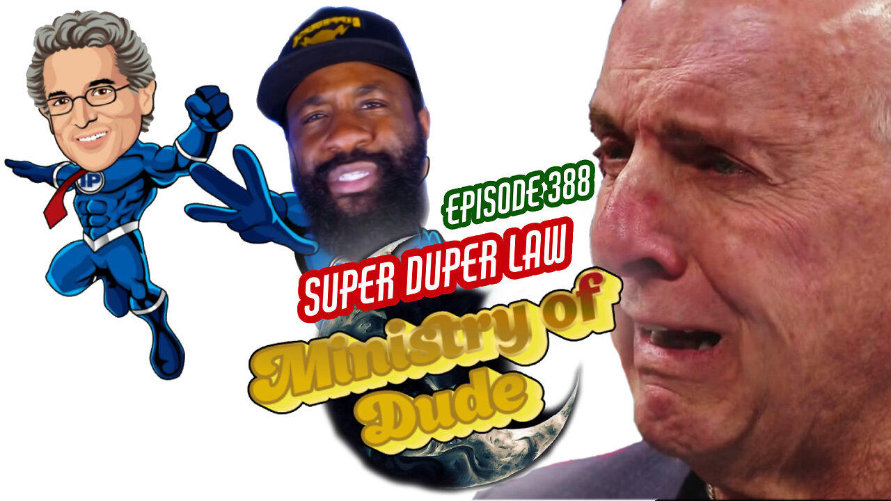 Super Duper Law | Ministry of Dude #388