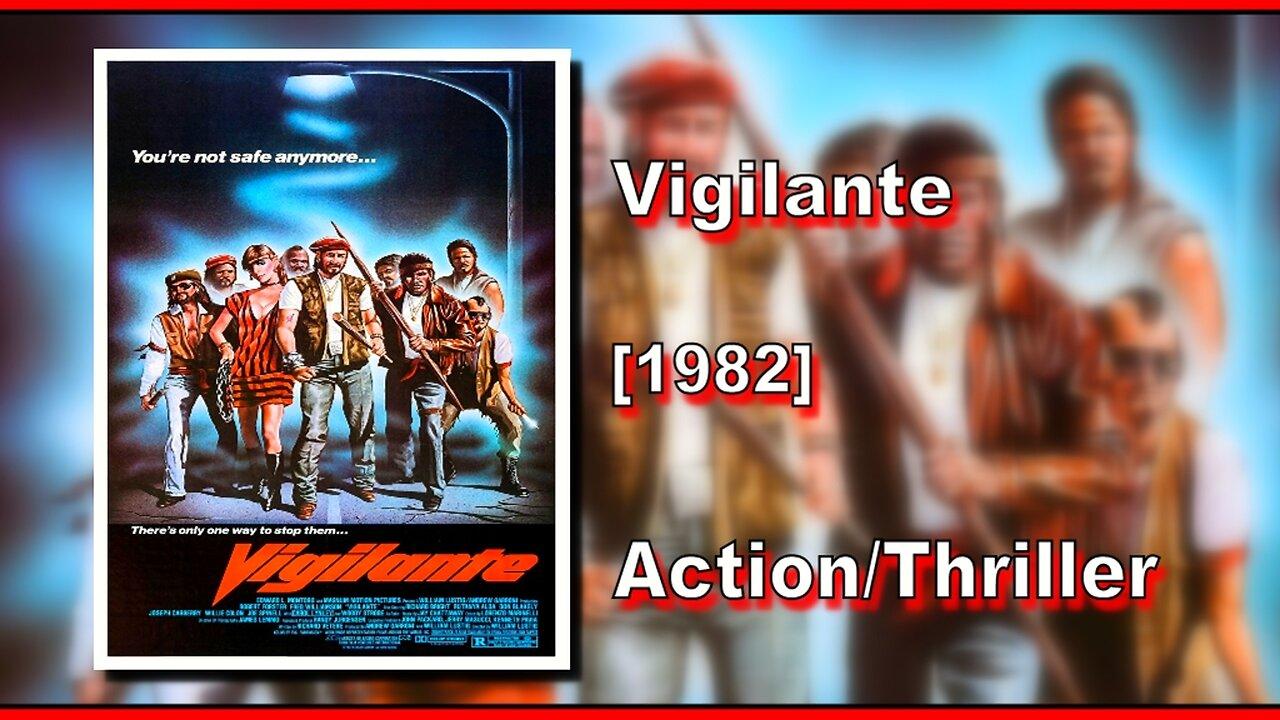 Vigilante (1982) | ACTION/THRILLER | FULL MOVIE