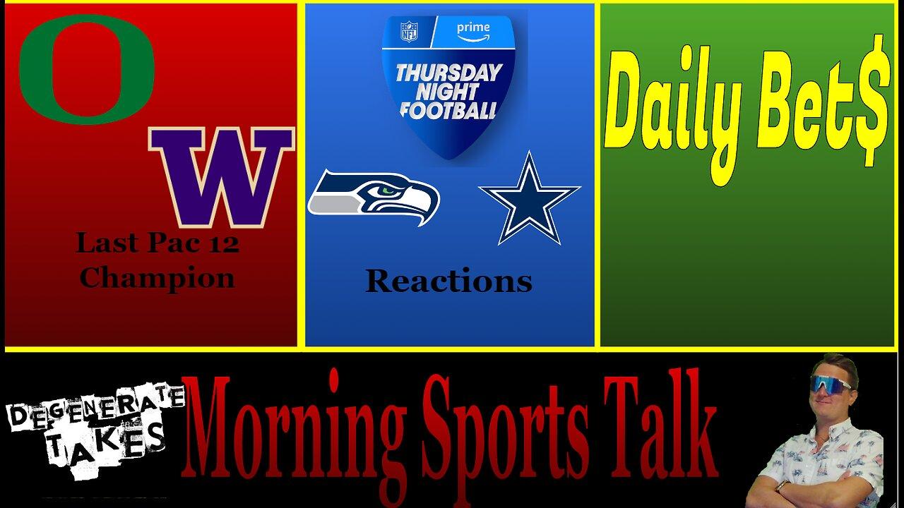 Morning Sports Talk Last Pac 12 Champion EVER! One News Page VIDEO