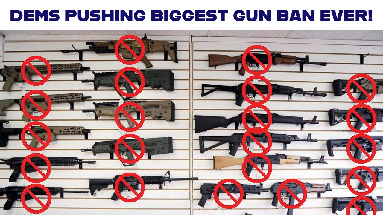 Full Breakdown: The Biggest Gun Ban Bill Ever