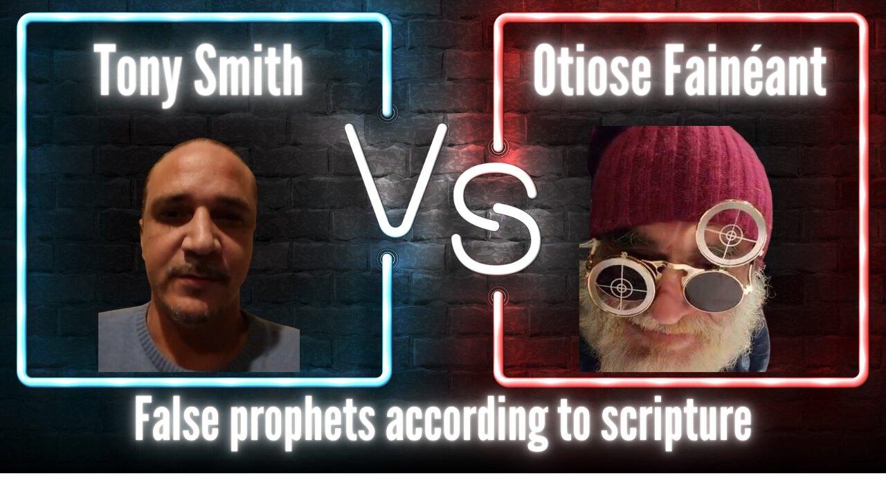False Prophets According To Scriptures Debate