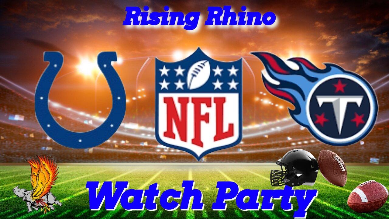 Indianapolis Colts vs Tennessee Titans LIVE Reaction, Watch Party, and Play by Play
