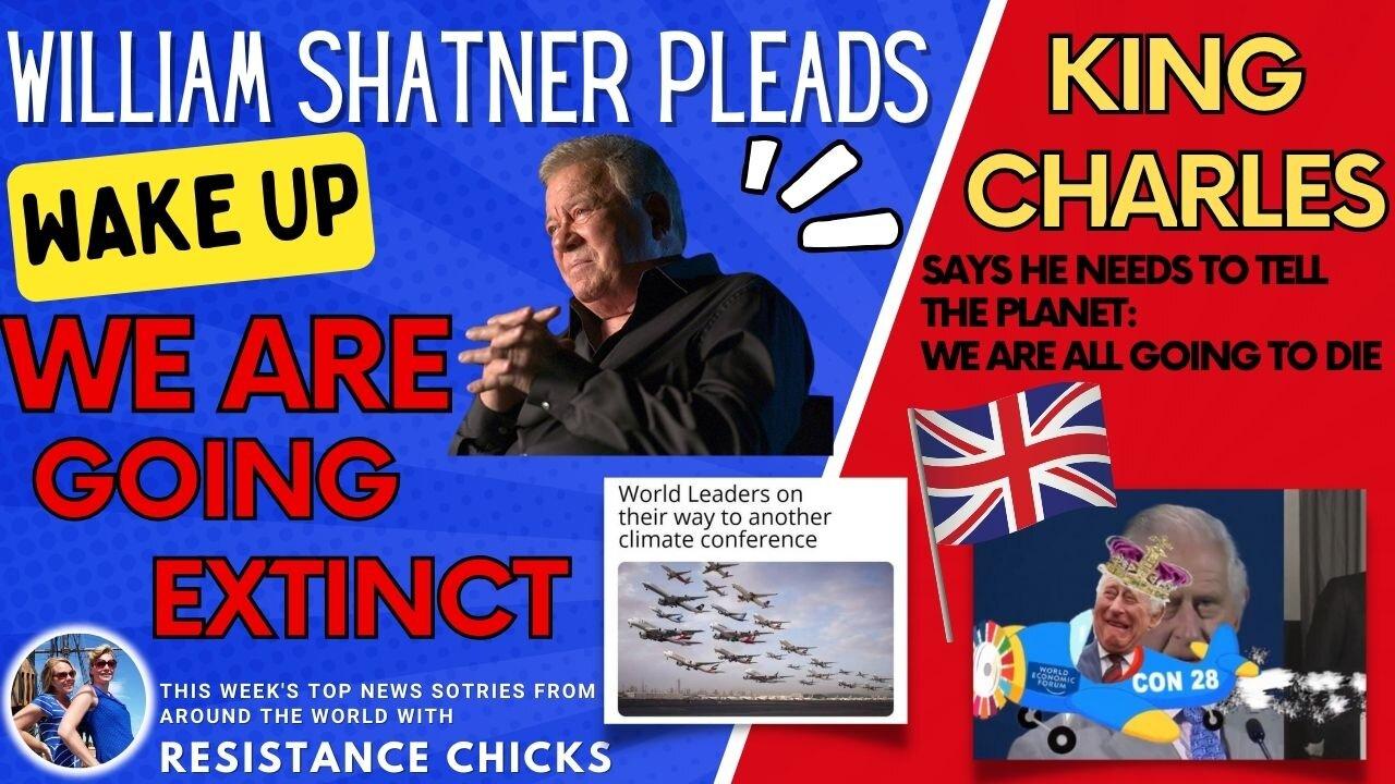 BOMBSHELL NZ Whistleblower! Also William Shatner: "We Are Going Extinct" World News 12/3/23