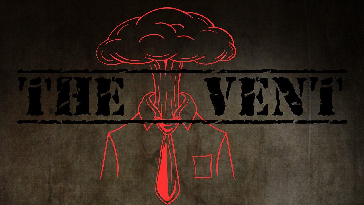 THE VENT LIVE! WITH FCB & DAVE YOUR TAKE, YOUR VOICE