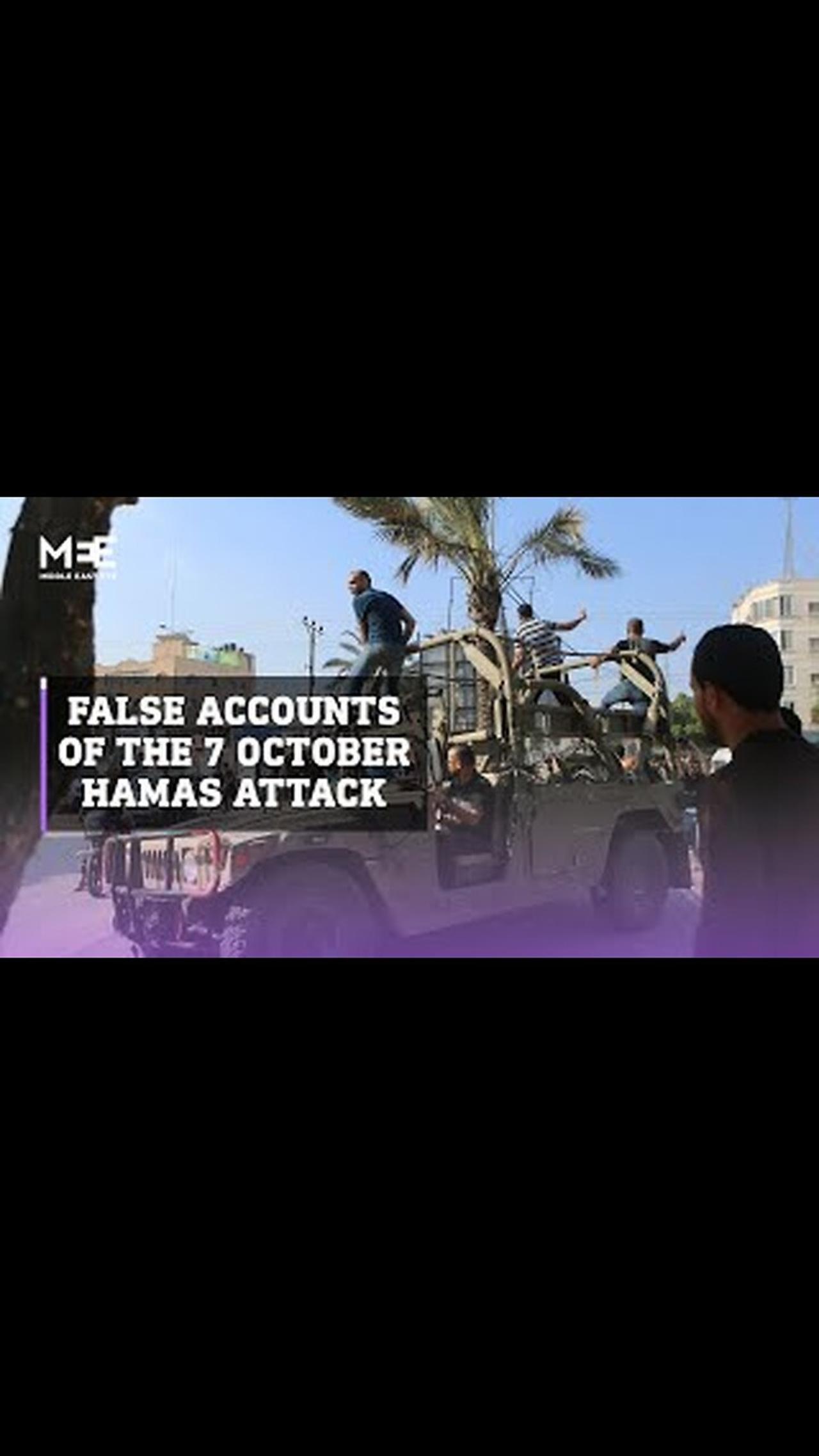 Haaretz article: Detailing unverified and inaccurate accounts of the 7 October Hamas attack