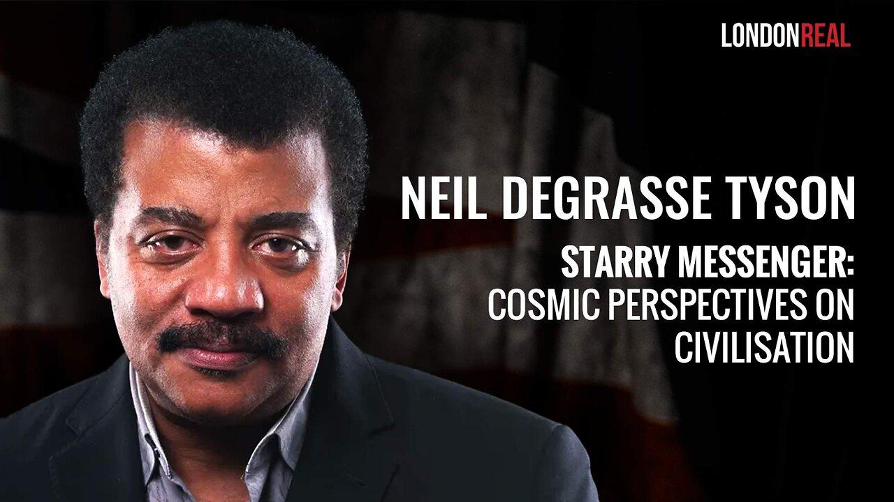 Neil deGrasse Tyson - Starry Messenger: Cosmic Perspectives on Civilisation