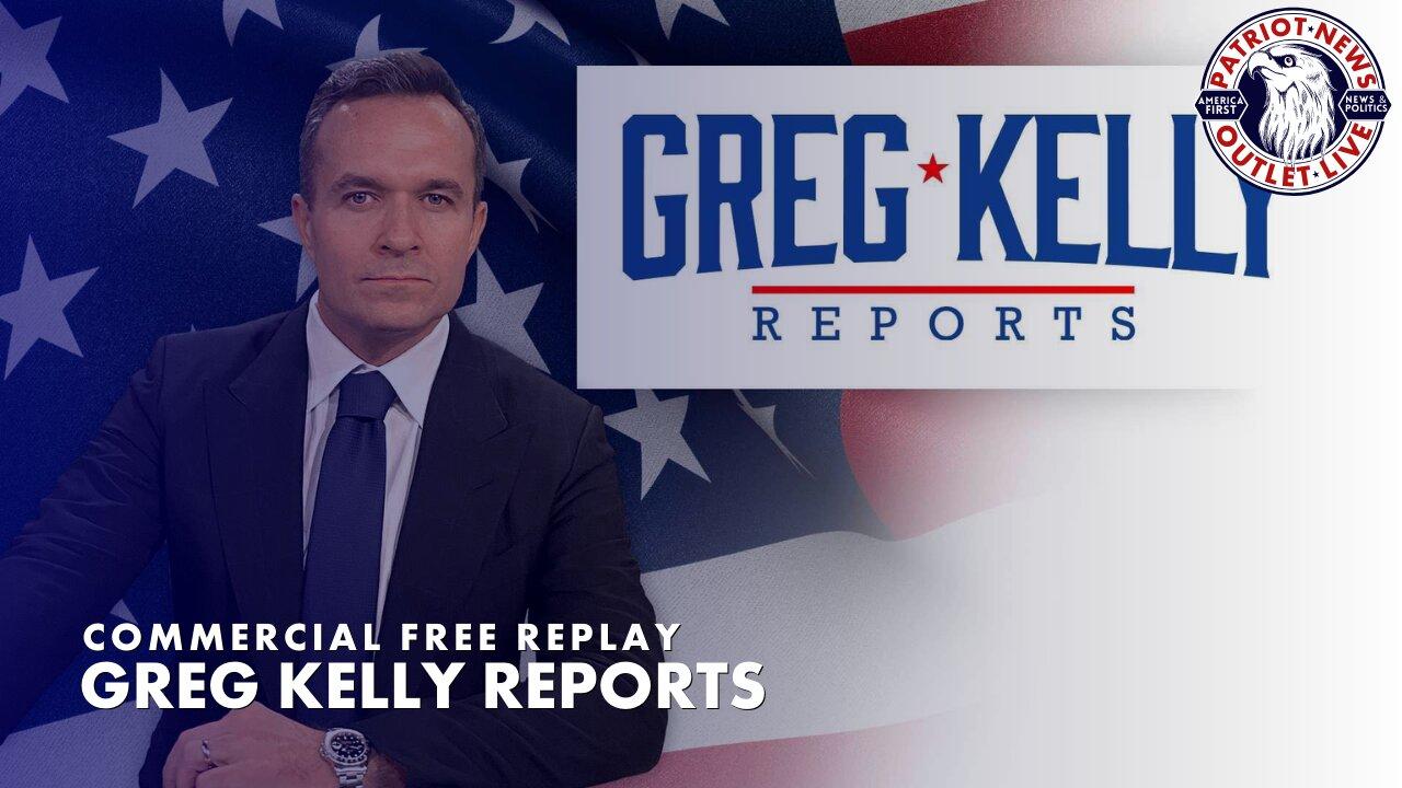 Greg Kelly Reports | 12-04-2023