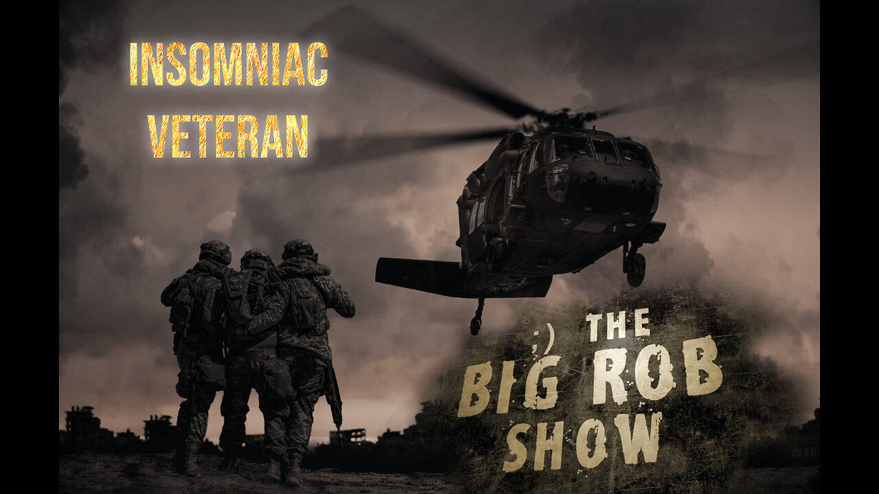 Insomniac Veteran Stream w/BigRob - Recruiting, Tampons & Whiskey