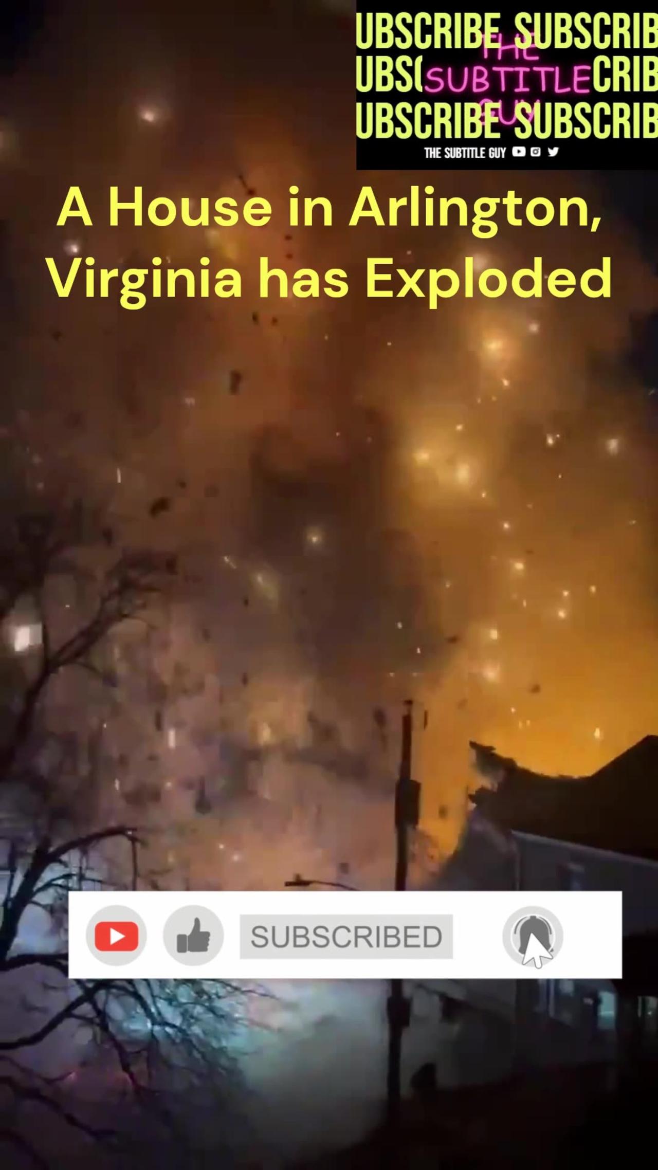 A House in Arlington, Virginia has Exploded