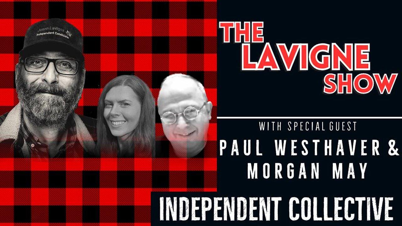 Independent Collective w/ Paul Westhaver & Morgan May