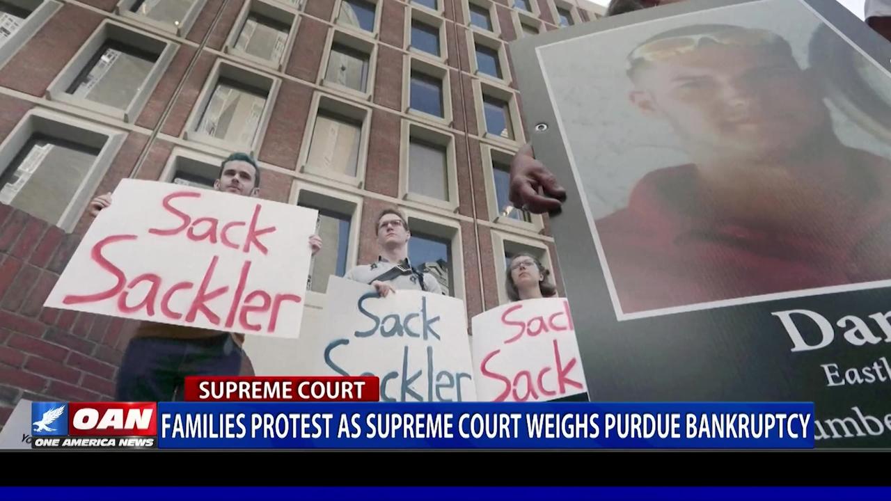 Families Protest As Supreme Court Weighs Purdue Bankruptcy