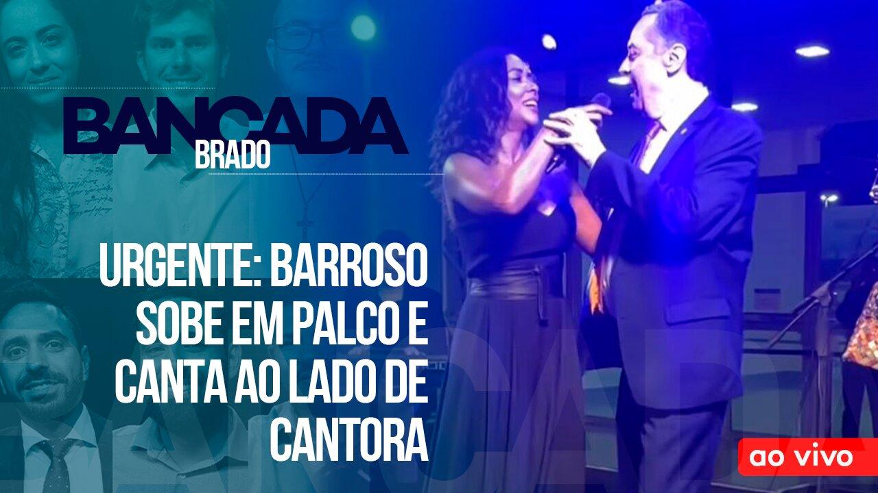URGENTE: BARROSO SOBE EM PALCO E CANTA AO LADO DE CANTORA - AO VIVO: BANCADA BRADO - 05/12/2023