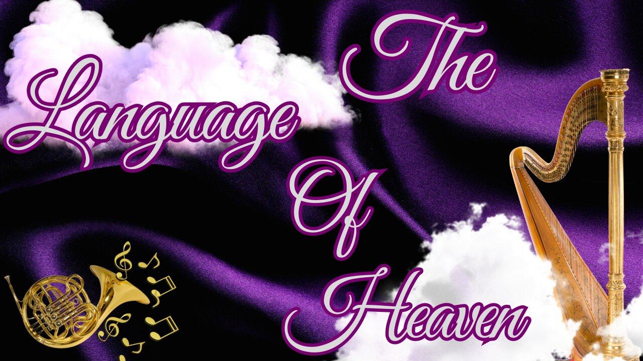 The Language Of Heaven One News Page VIDEO