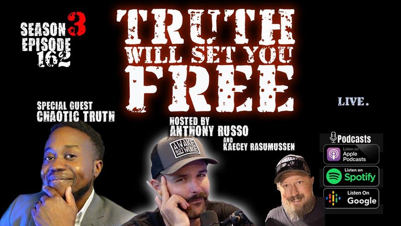 Truth Will Set You Free EP162