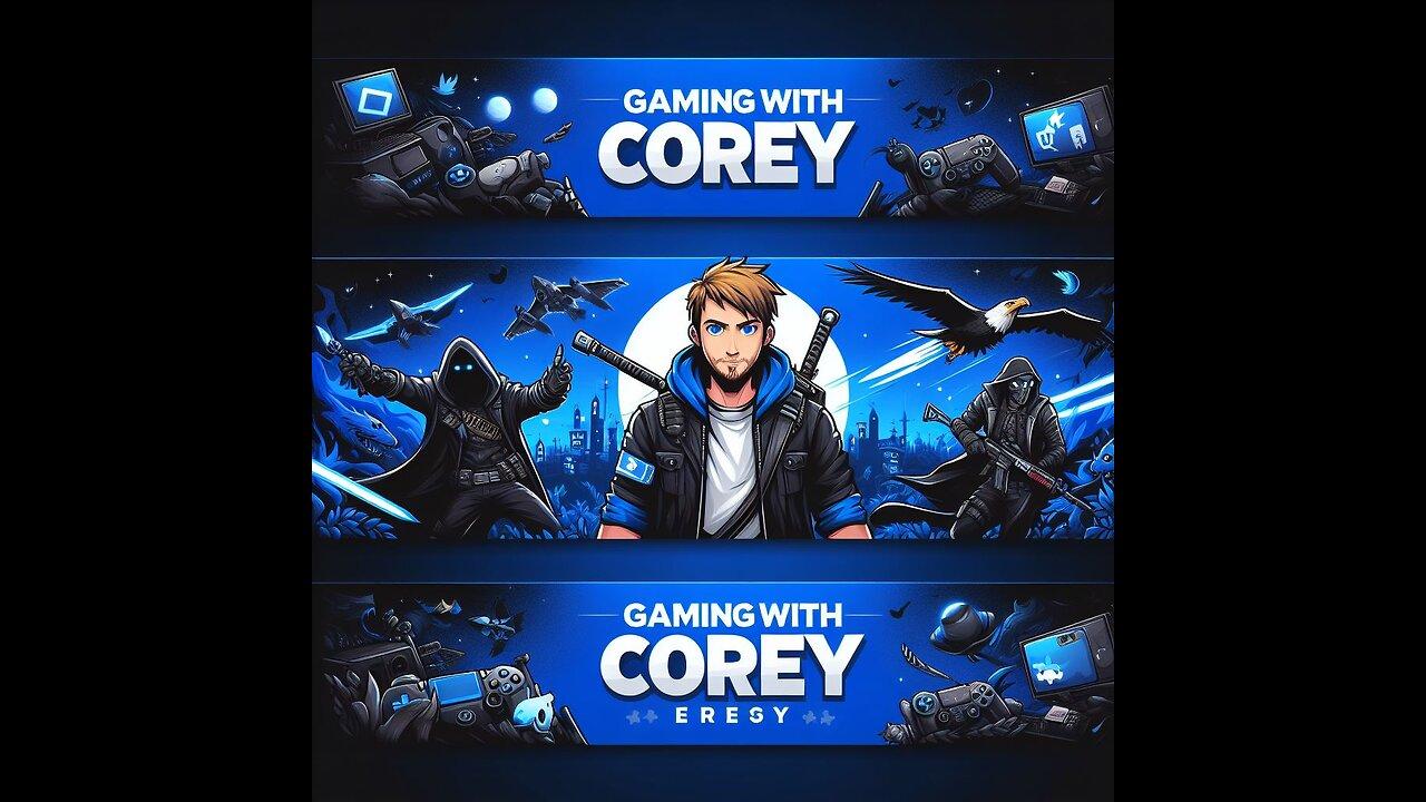 Gaming With Corey