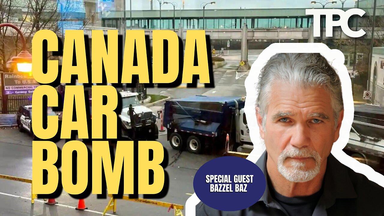 Canda Car Bomb | Bazzel Baz (TPC #1,386)