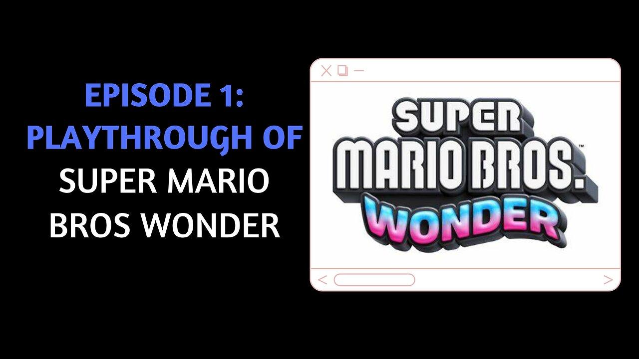 Episode 1: Playing Super Mario Bros Wonder - One News Page VIDEO