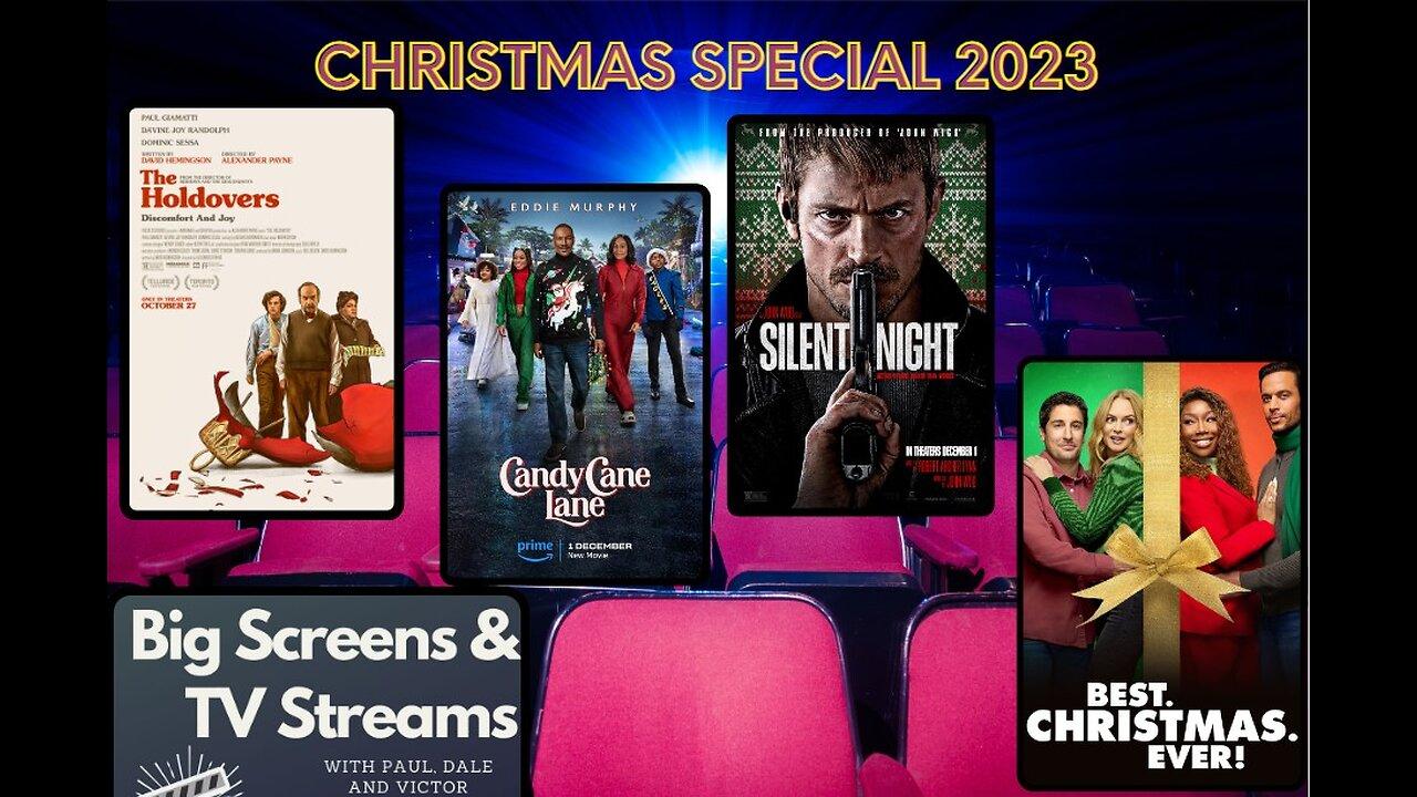 Big Screens & TV Streams -12-6-2023 - "Christmas Special 2023”