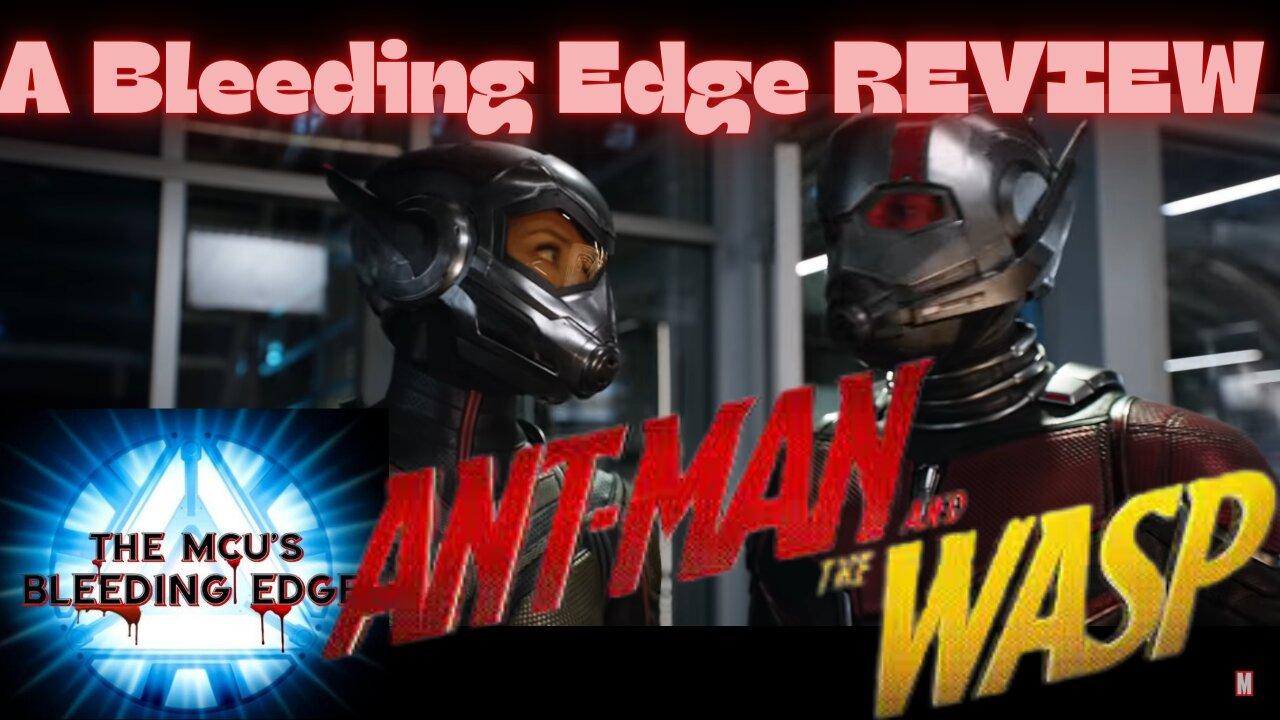 Microscopic Marvels: Unpacking 'Ant-Man and The Wasp' on The MCU'S Bleeding Edge