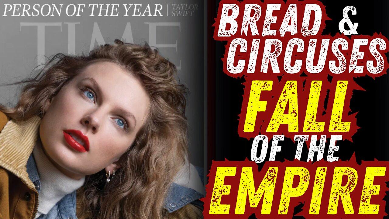 Taylor Swift is TIME's Person of the Year Overseeing the DOWNFALL of the Empire!