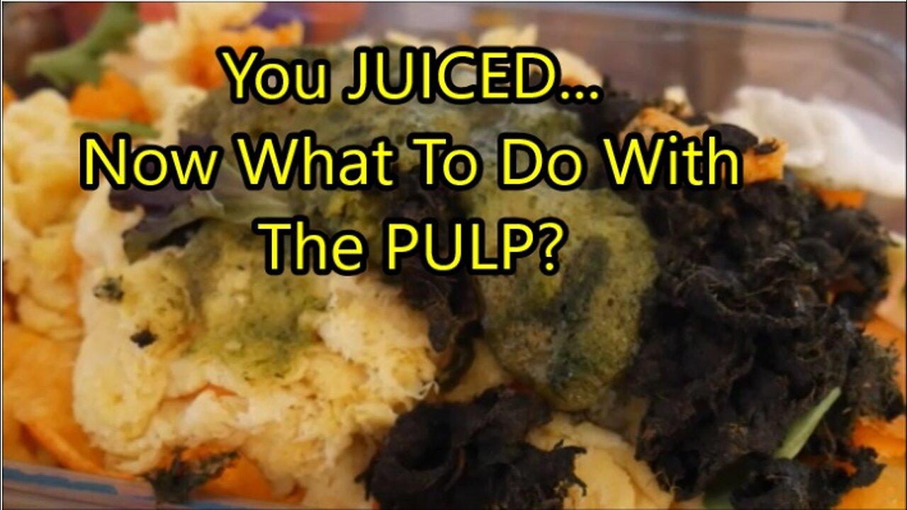 Don't Waste the Pulp from Juicing Do This One News Page VIDEO